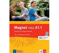 Magnet Neu in Teilbanden: Kurs- und Arbeitsbuch A1.1 mit Audio-CD