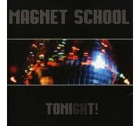 Magnet School - Tonight We Drink Tomorrow We Battle the Evil at