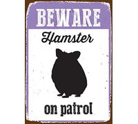 Magnet & Steel Beware Hamster on Patrol Tin Sign