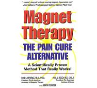 Magnet Therapy: The Pain Cure Altenative
