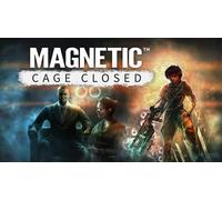 Magnetic: Cage Closed