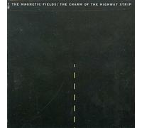 Magnetic Fields - Charm of the Highway Strip [New CD]