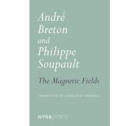 Magnetic Fields (Nyrb Poets)