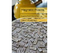 Magnetic Poems: Poems from Word Pairings