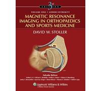 Magnetic Resonance Imaging in Orthopaedics and Sports Medicine [ 2 Volume Set]