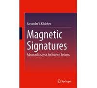 Magnetic Signatures : Advanced Analysis for Modern Systems
