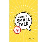 Magnetic Small Talk: Smart Socialising Strategies for Mindful Mingling