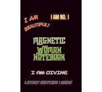 Magnetic Woman Notebook-Journal for Affirmations, Manifestation, and Empowered Feminine Energy: 110 Lined Pages | 6 x 9 Inch Notebook for Writing, ... | Perfect for Journaling and Self-Discovery