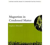 Magnetism in Condensed Matter (Oxford Master Series in Physics)