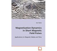 Magnetization Dynamics in Short Magnetic Field Pulses: Applications to Magnetic Media and Films