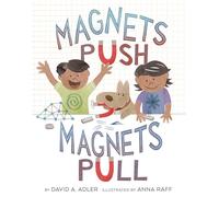 Magnets Push, Magnets Pull