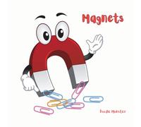 Magnets: Simple Science Facts for Kids - 4 to 6 years (Simple Science Series - English)