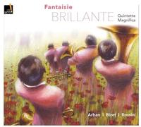 Magnifica Brass Quintet - Fantaisie Brillante