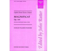 Magnificat, Op. 164: Vocal score (Oxford Choral Classics Octavos) by Charles Villiers Stanford (Composer), John Rutter (Editor) (8-Oct-1998) Sheet music