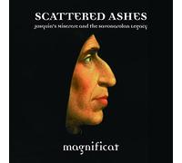 Magnificat; Philip Cave - Scattered Ashes