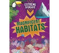 Magnificent Habitats