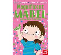 Magnificent Mabel and the Magic Caterpillar: (Magnificent Mabel)