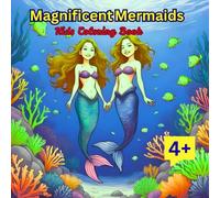 Magnificent Mermaids Coloring Book: Coloring Book for Kids & Teens - 40+ Magical, Single-Sided Designs (Ages 4-12).