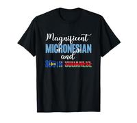 Magnificent Micronesian South Sudanese Mix T-Shirt