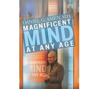 Magnificent Mind at any age - Daniel G. Amen M.D.