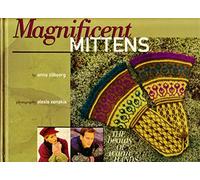 Magnificent Mittens: The Beauty of Warm Hands