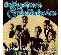 MAGNIFICENTS AND THE RHYTHM ACES LP, 15 COOL JEWELS (US ISSUE EX/EX VINYL)
