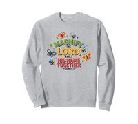 Magnify the Lord Psalm 34:3 Christian Faith Mood Sweatshirt