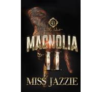 Magnolia 2: An African American Romance