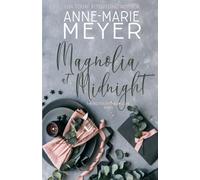 Magnolia at Midnight: A Sweet, Small Town Story (The Red Stiletto Book Club)