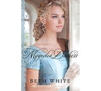 Magnolia Duchess: A Novel: 3 (Gulf Coast Chronicles)
