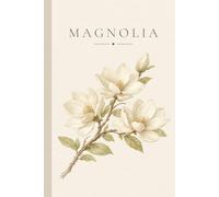 Magnolia Notebook: Minimalist Botanical Journal | 120 Cream Lined Pages | 6" x 9"