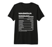 Magnolia Nutrition Facts Name Premium T-Shirt
