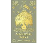 Magnolia Parks: Deluxe Special Edition (Magnolia Parks Universe)