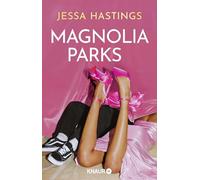 Magnolia Parks: Der Auftakt der herzzerreißenden Romance-Reihe | #tiktokmademebuyit