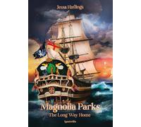 Magnolia Parks, T3 : The Long Way Home
