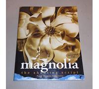 Magnolia: The Shooting Script
