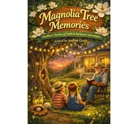 Magnolia Tree Memories: Short Stories