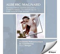 Magnrd: Hymne a Venus / Hymne a La Justice / Suite Dans Le Style Ancien / Chant Funebre / Overture