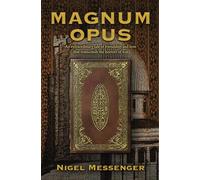 Magnum Opus: An extraordinary tale of friendship and love that transcends the horrors of war