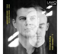 Magnus Boye Hansen, Mathias Halvorsen - Christian Sinding: Violin Sonatas Nos. 1-3