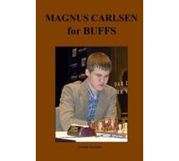 Magnus Carlsen for Buffs (Chess Players for Buffs)