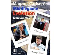 Magnus Carlsen's Middlegame Evolution (Grandmaster Repertoire Series)