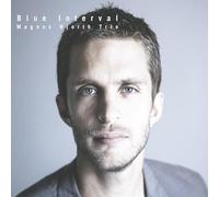 MAGNUS HJORTH TRIO - BLUE INTERVAL