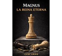 MAGNUS: LA REINA ETERNA