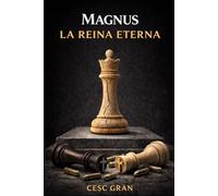 MAGNUS: LA REINA ETERNA