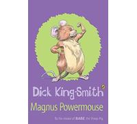 [(Magnus Powermouse )] [Author: Dick King-Smith] [Jan-2005]