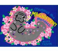 Magnus the Magnificent Manatee (Magnus Tales)
