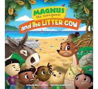 Magnus The Mongoose and the Litter Cow