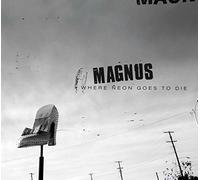 MAGNUS - WHERE NEON GOES TO DIE CD NEW