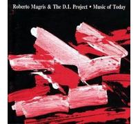 Magris,Roberto & the d.I.Project - Music of Today
